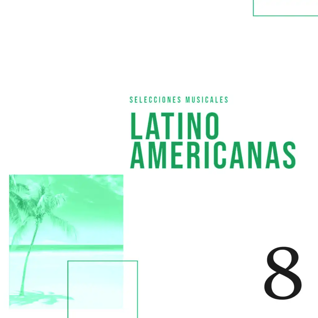 Selecciones Musicales Lationamericanas Disc 8