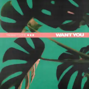 WANT YOU (feat. COTIS)