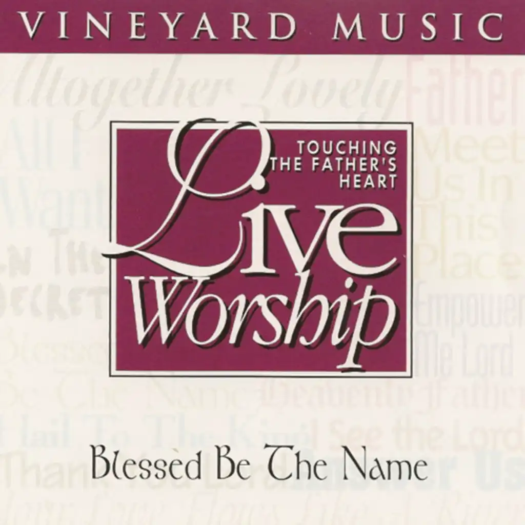 Blessed Be the Name,  Vol. 24 [Live]