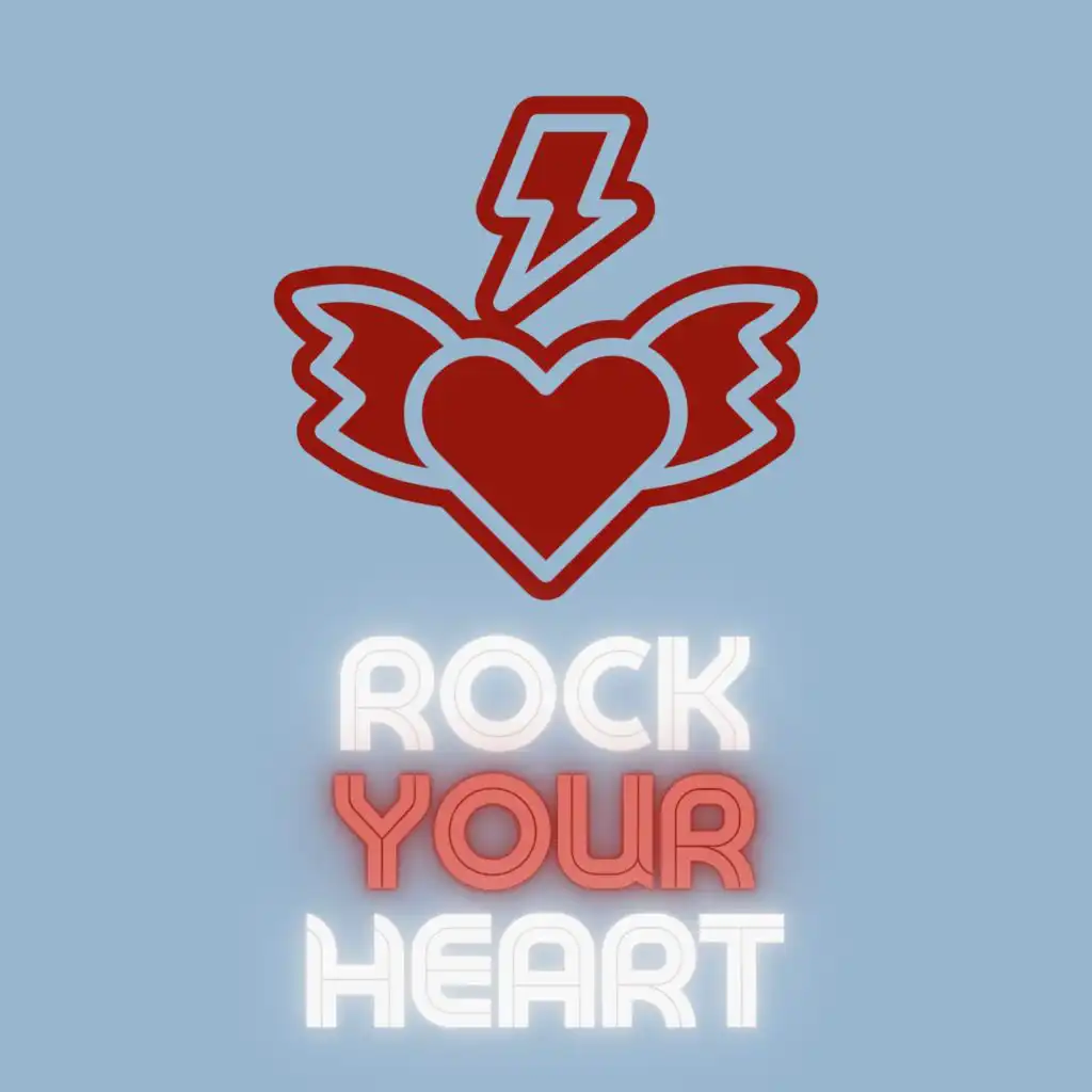 Rock Your Heart