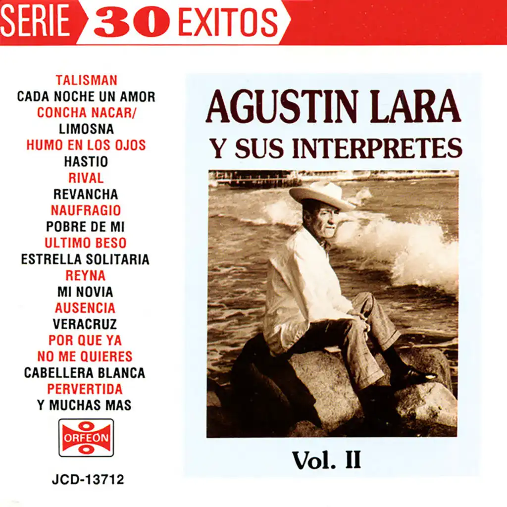 Agustin Lara Y Sus Interpretes Vol. II