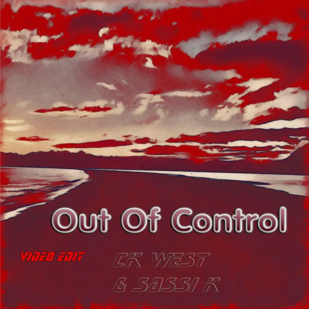 Out of Control (Video Edit)
