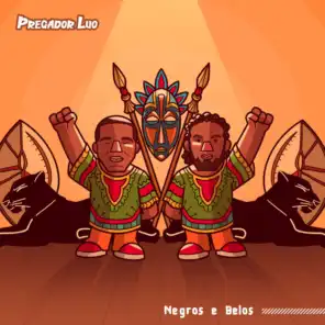Negros E Belos (feat. Luciano Claw)