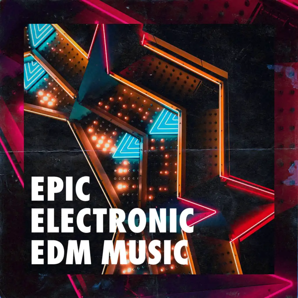 Epic Electronic EDM Music