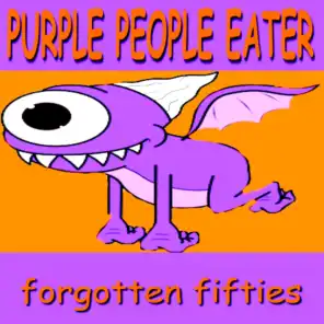 Purple People Eater (Forgotten Fifties)