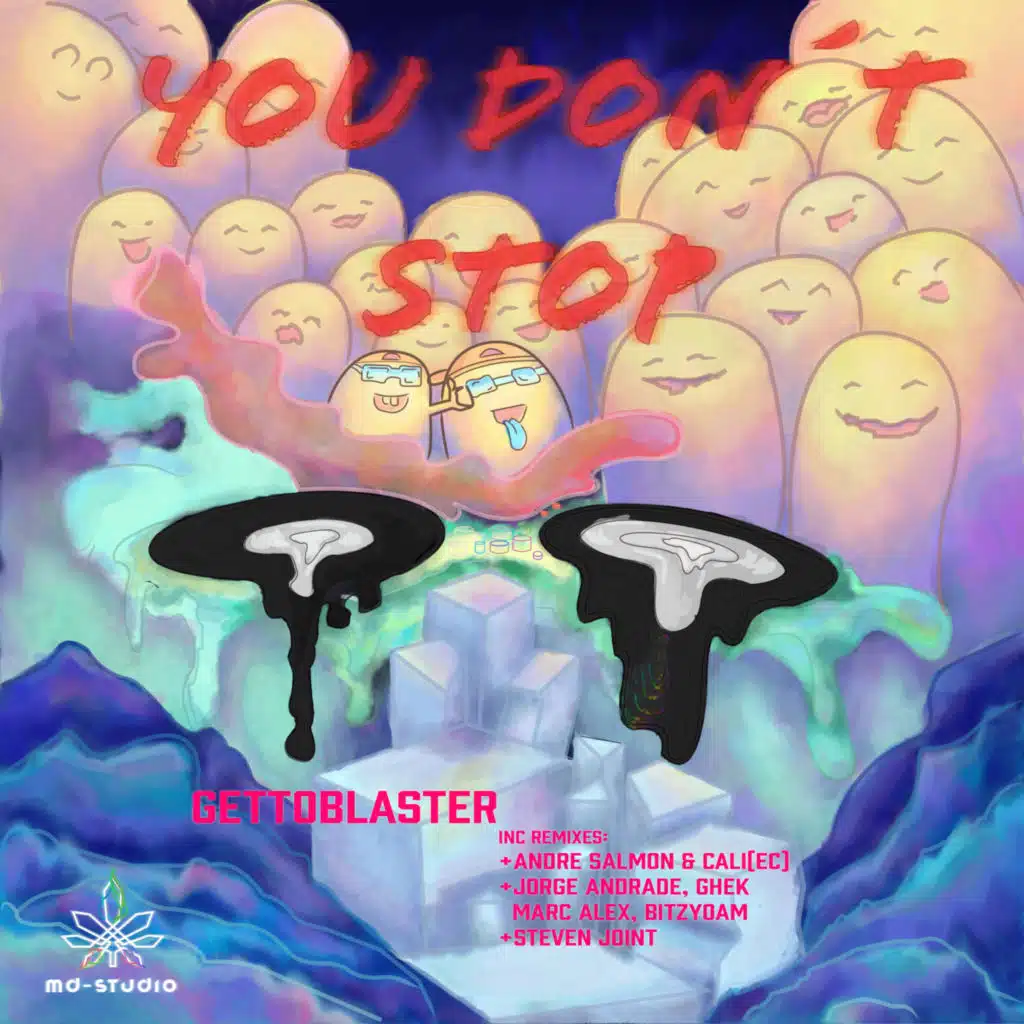 You Don't Stop (Jorge Andrade, Marc Alex, Ghek & Bitzyoam Remix)
