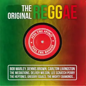 The Original Reggae (Feel the Spirit, Feel the Reggae)