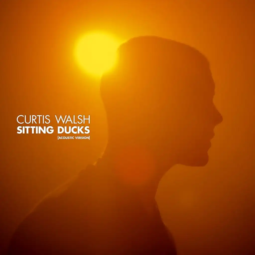 Sitting Ducks (Acoustic)