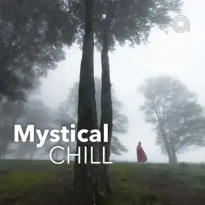 Mystical Chill