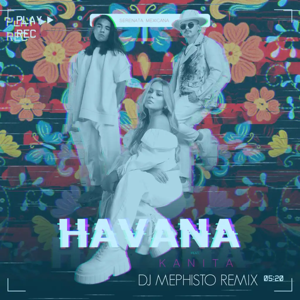 Serenata Mexicana (DJ Mephisto Remix)
