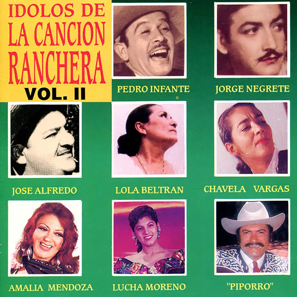 Idolos De La Cancion Ranchera, Vol. II