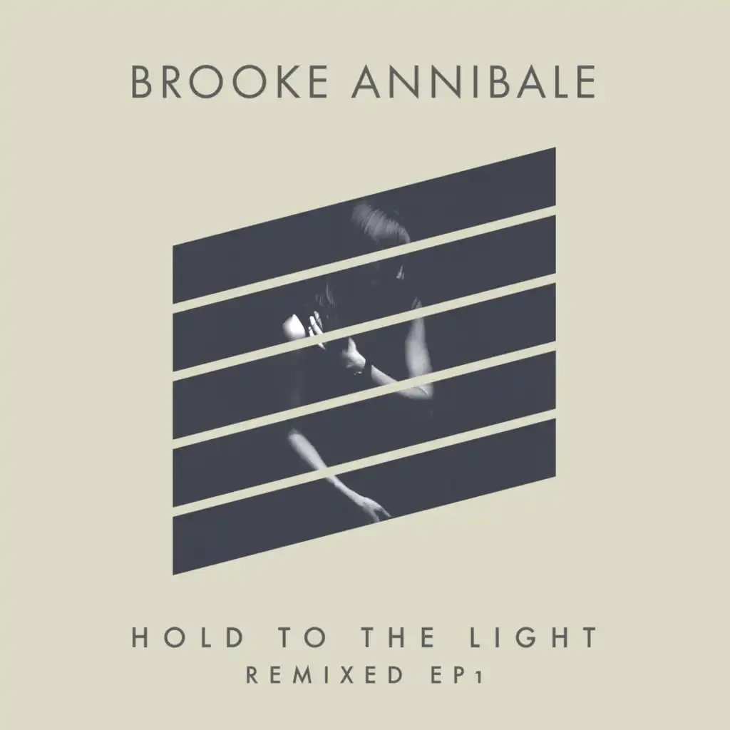 Hold to the Light (Remixed EP1)