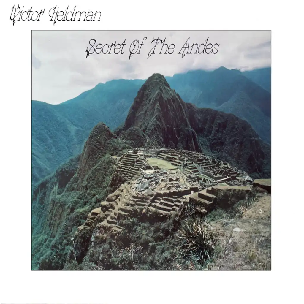 Secret of the Andes (feat. Hubert Laws & Lee Ritenour)