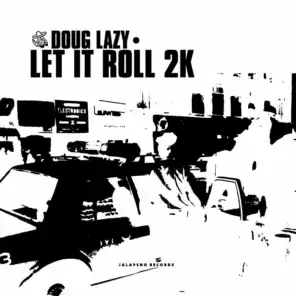 Let It Roll 2k - Single
