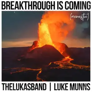 thelukasband & Luke Munns