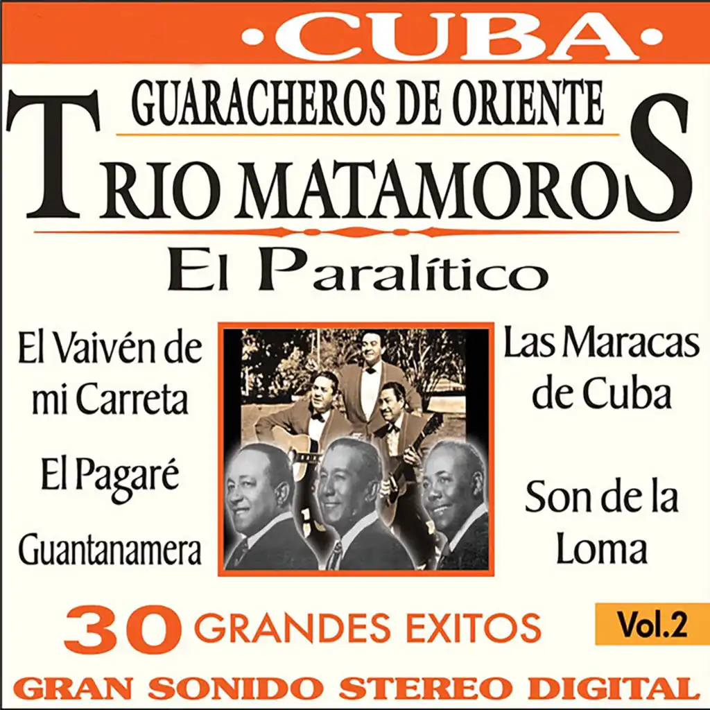 Trio Matamoros & Los Guaracheros De Oriente