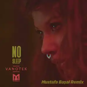 No Sleep (Mustafa Başal Remix) [feat. Minelli]