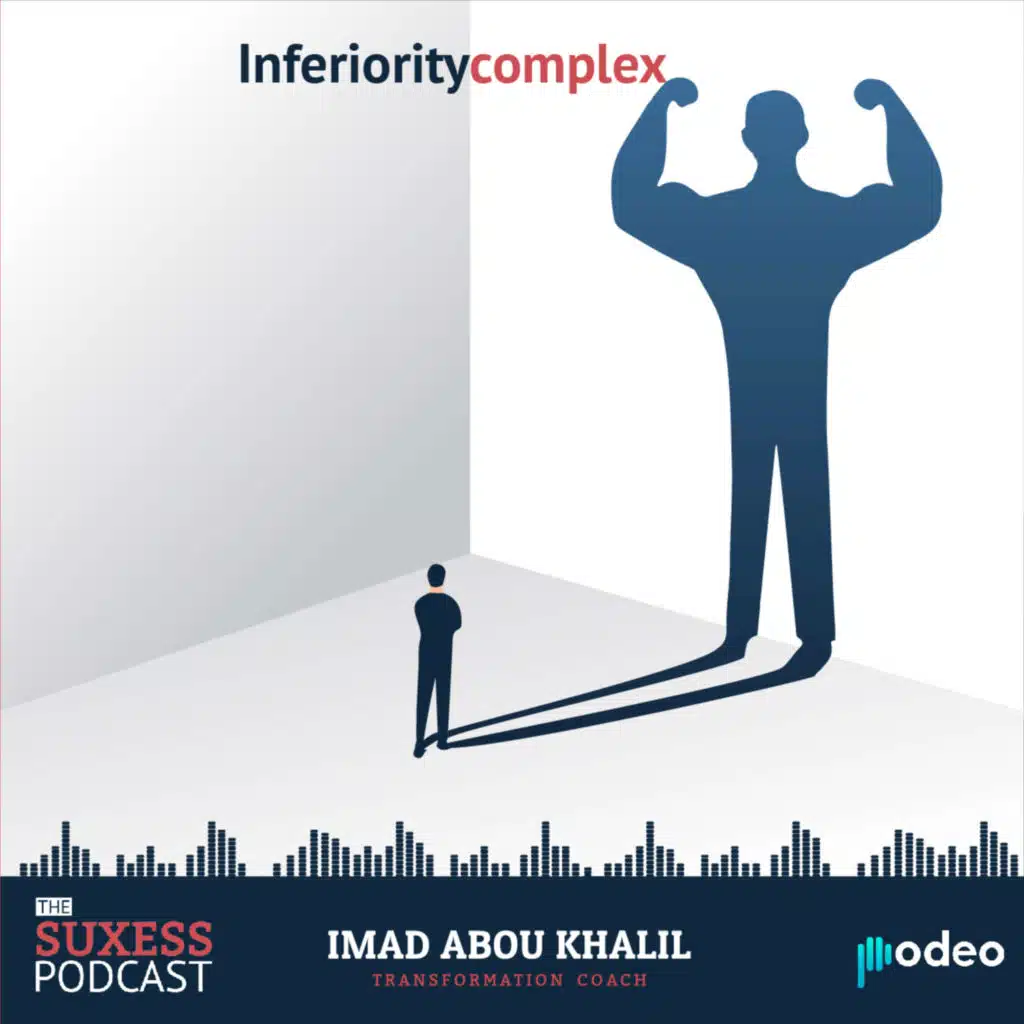 هل لديك عقدة نقص؟ | What is an Inferiority Complex and how to Deal with it?