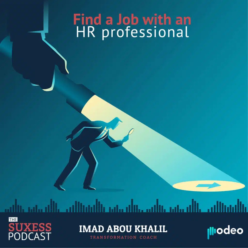 Find a Job with an HR professional - Episode 8 | أعثر على وظيفة مع أخصائي موارد بشرية - الحلقة ٨