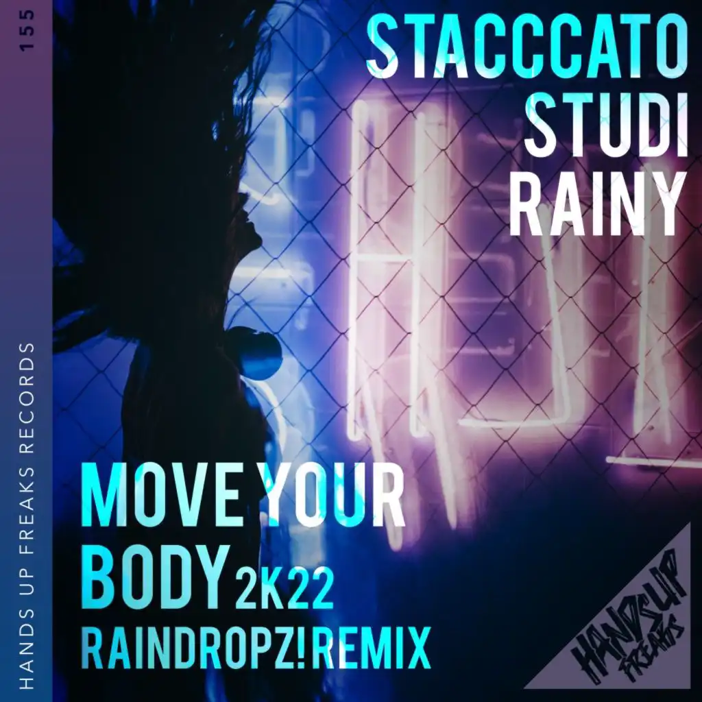 Move Your Body 2k22 (RainDropz! Extended Remix) [feat. Rainy]