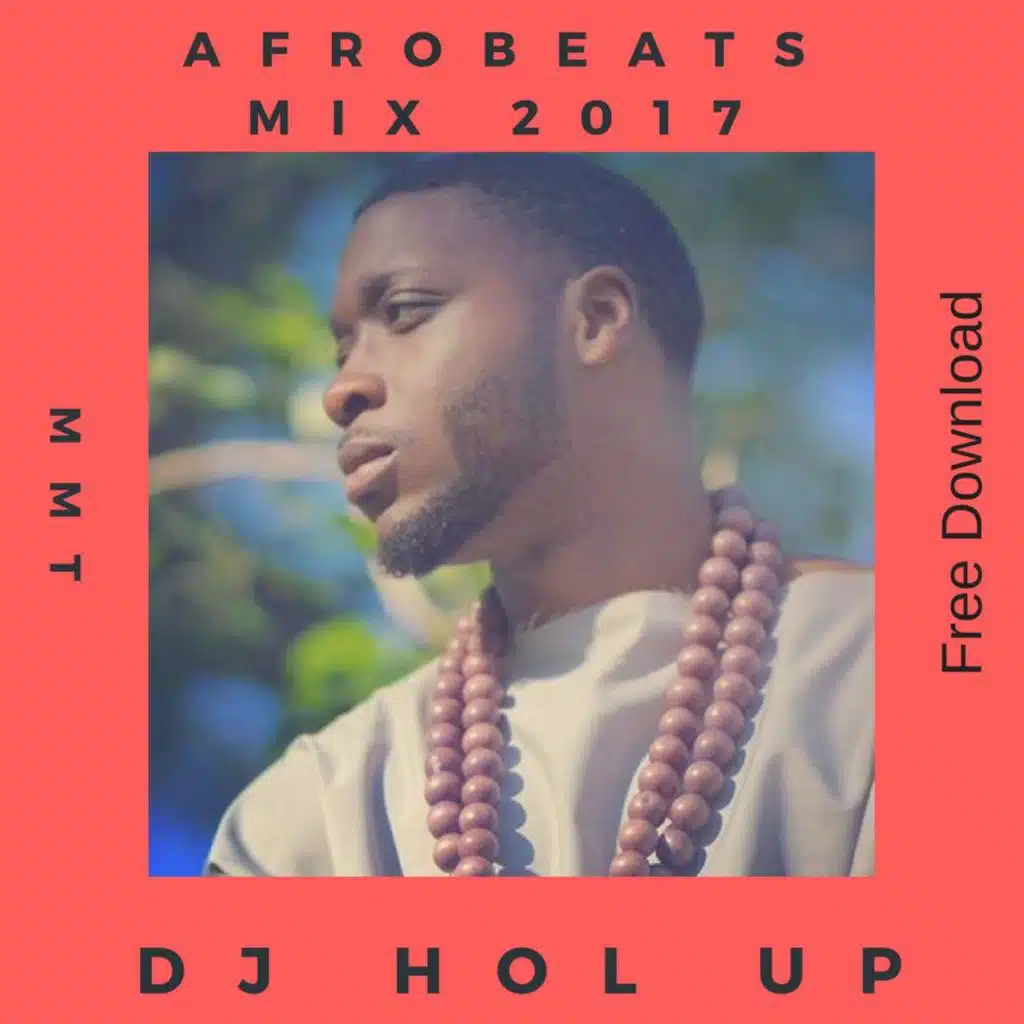 Afrobeats 2017 Promo Mix