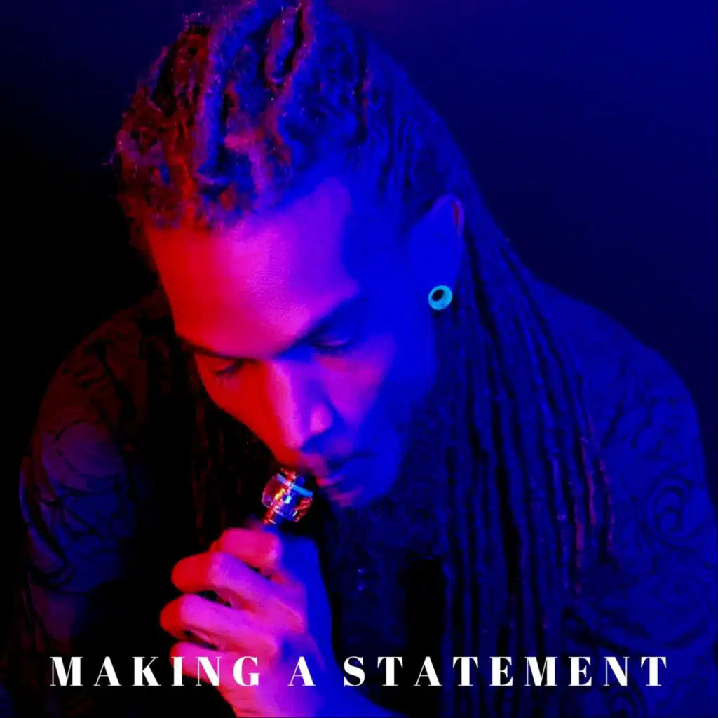 Making A Statement (feat. Charley Casso)