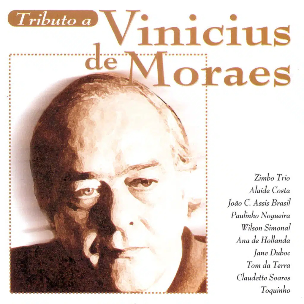Tributo A Vinicius De Moraes