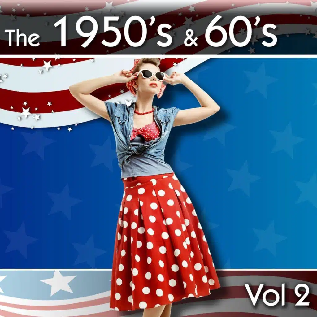 The 1950's and 60's, Vol. 2