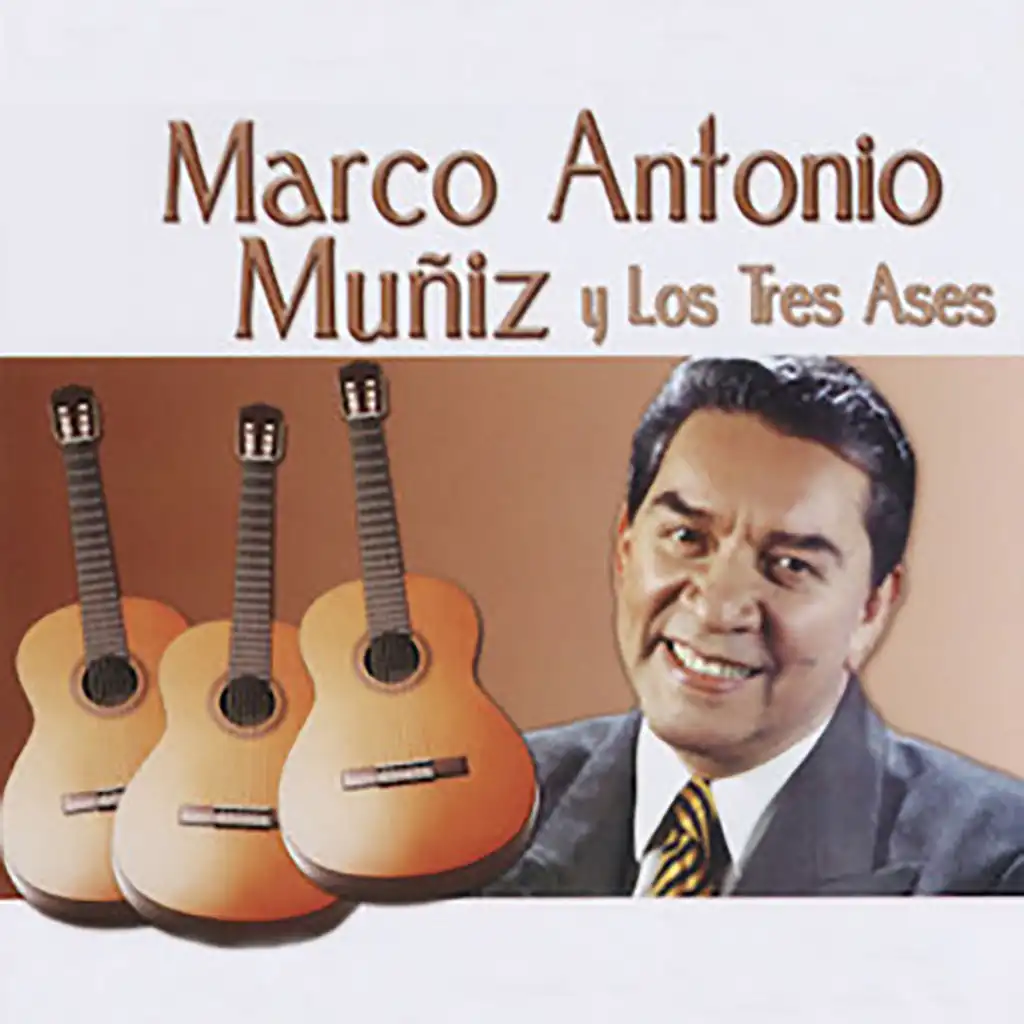 Marco Antonio Muñiz & Los Tres Ases