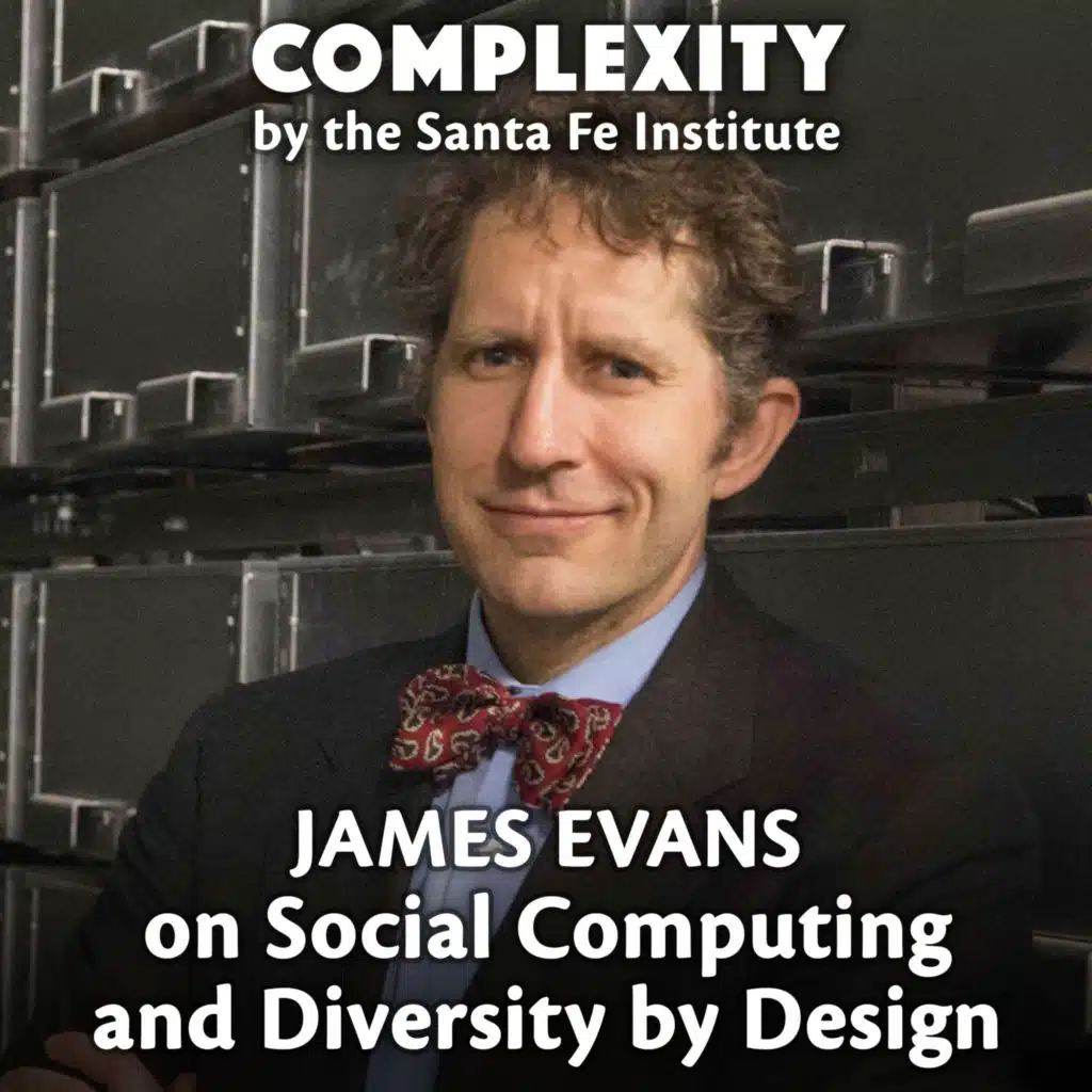 James Evans on Social Computing and Diversity by Design