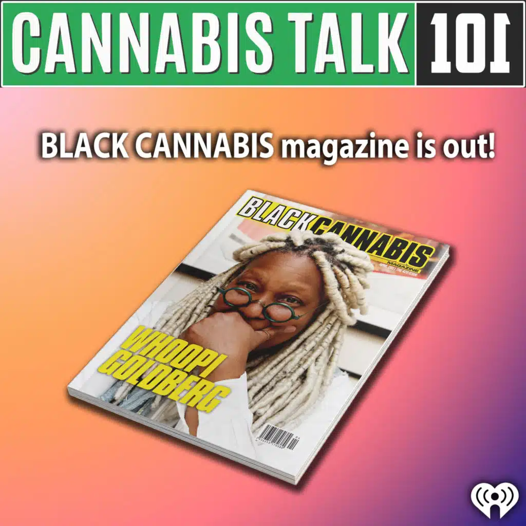 BLACK CANNABIS magazine is out.