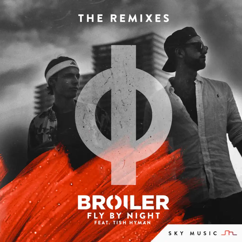 Fly By Night (Broiler Remix) [feat. Tish Hyman]