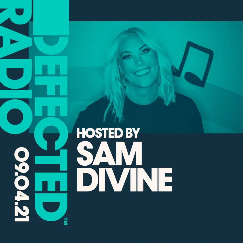 Defected Radio 09.04.21 with Sam Divine