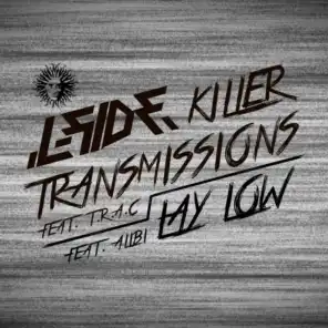 Killer Transmissions (feat. T.R.A.C.)