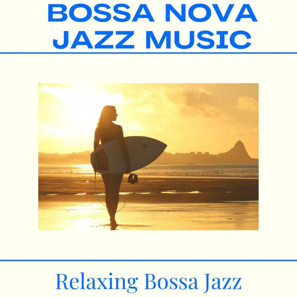 Bossa Nova Jazz Music