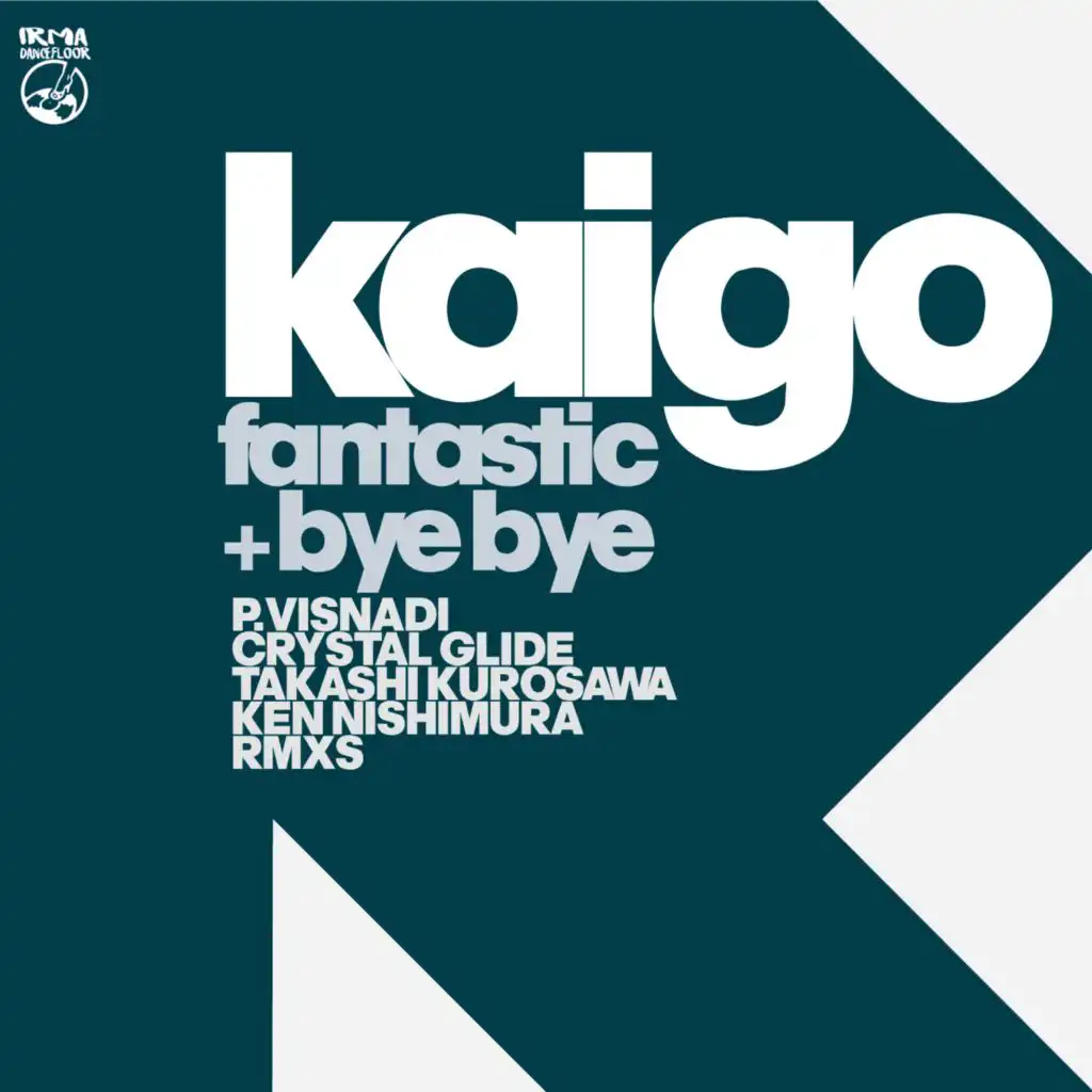 Bye Bye (Takashi Kurosawa & Ken Nishimura Radio Edit)