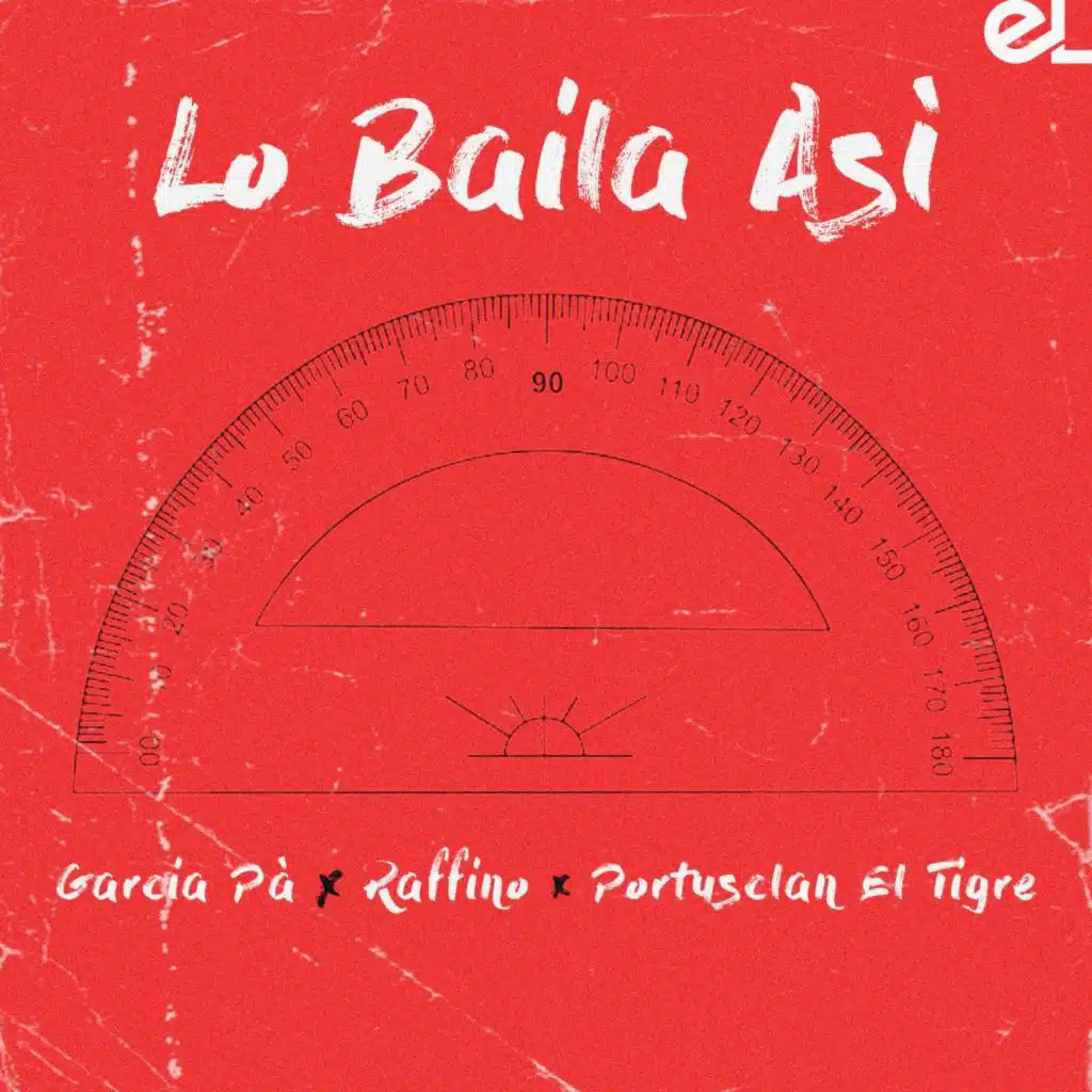 Lo Baila Asì (feat. Portusclan El Tigre)