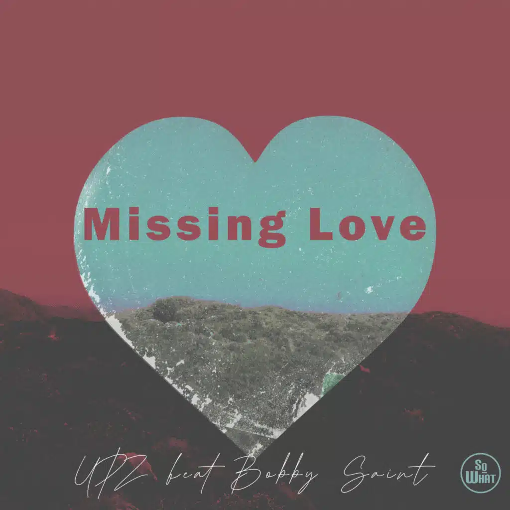 Missing Love (Nu Disco Dj Edit) [feat. Bobby Saint]