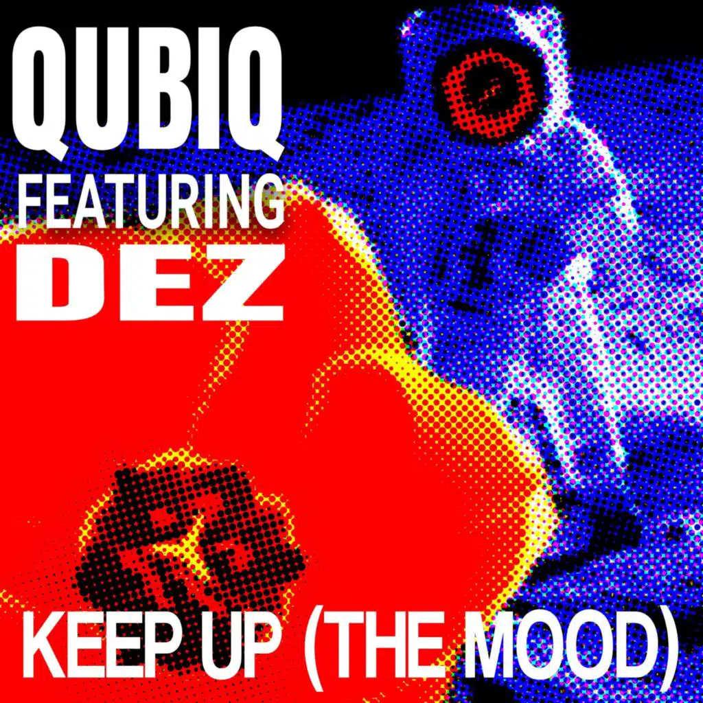 Keep Up (The Mood) (feat. Dez) (Extended Mix)