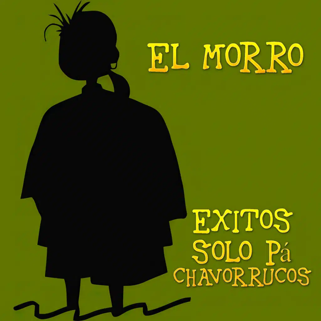 Éxitos Sólo Pa’ Chavorrucos