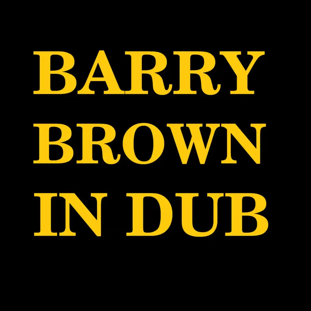 Barry Brown in Dub