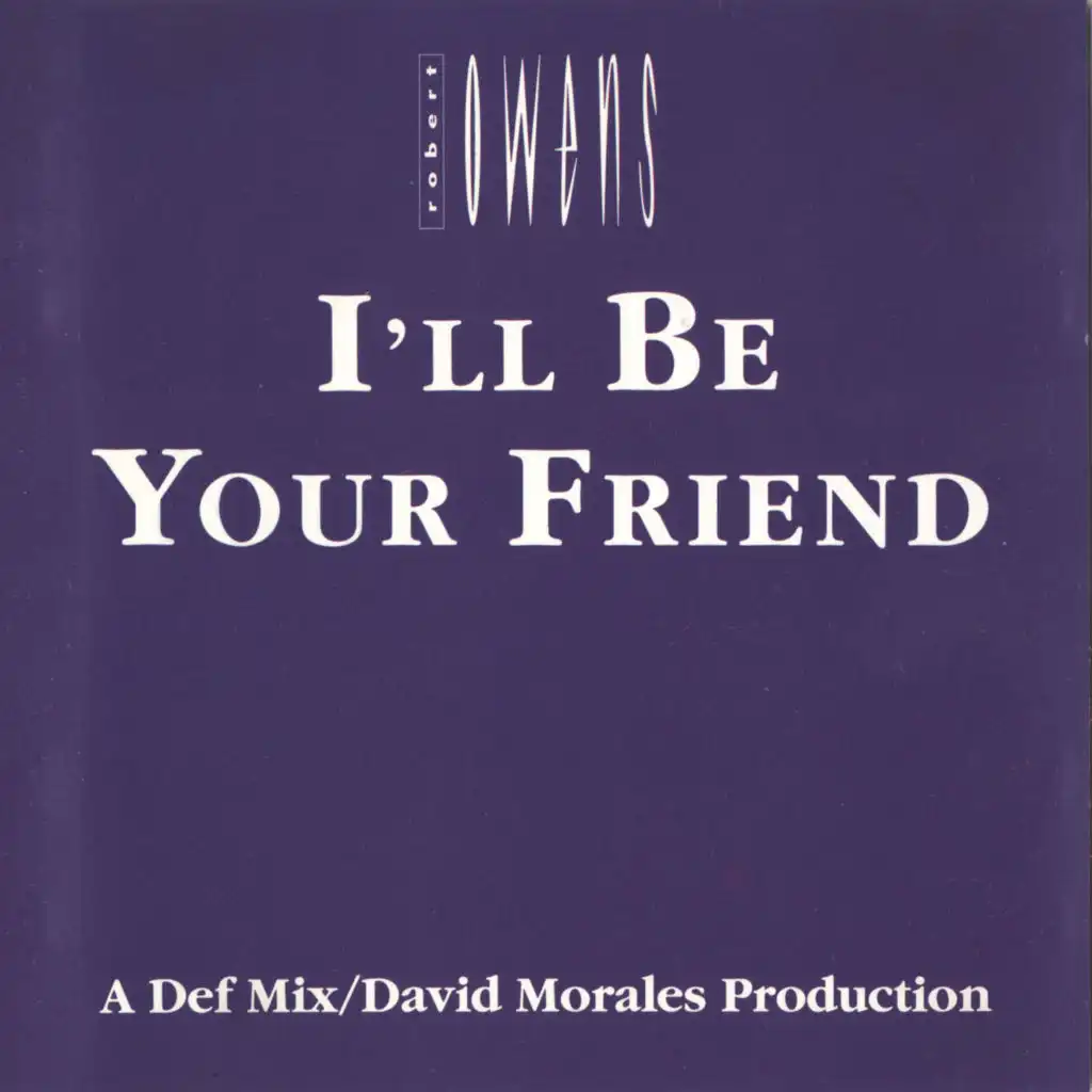 I'll Be Your Friend (Def Instrumental)