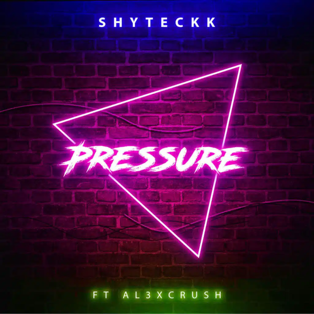 PRESSURE (feat. SHYTECKK)