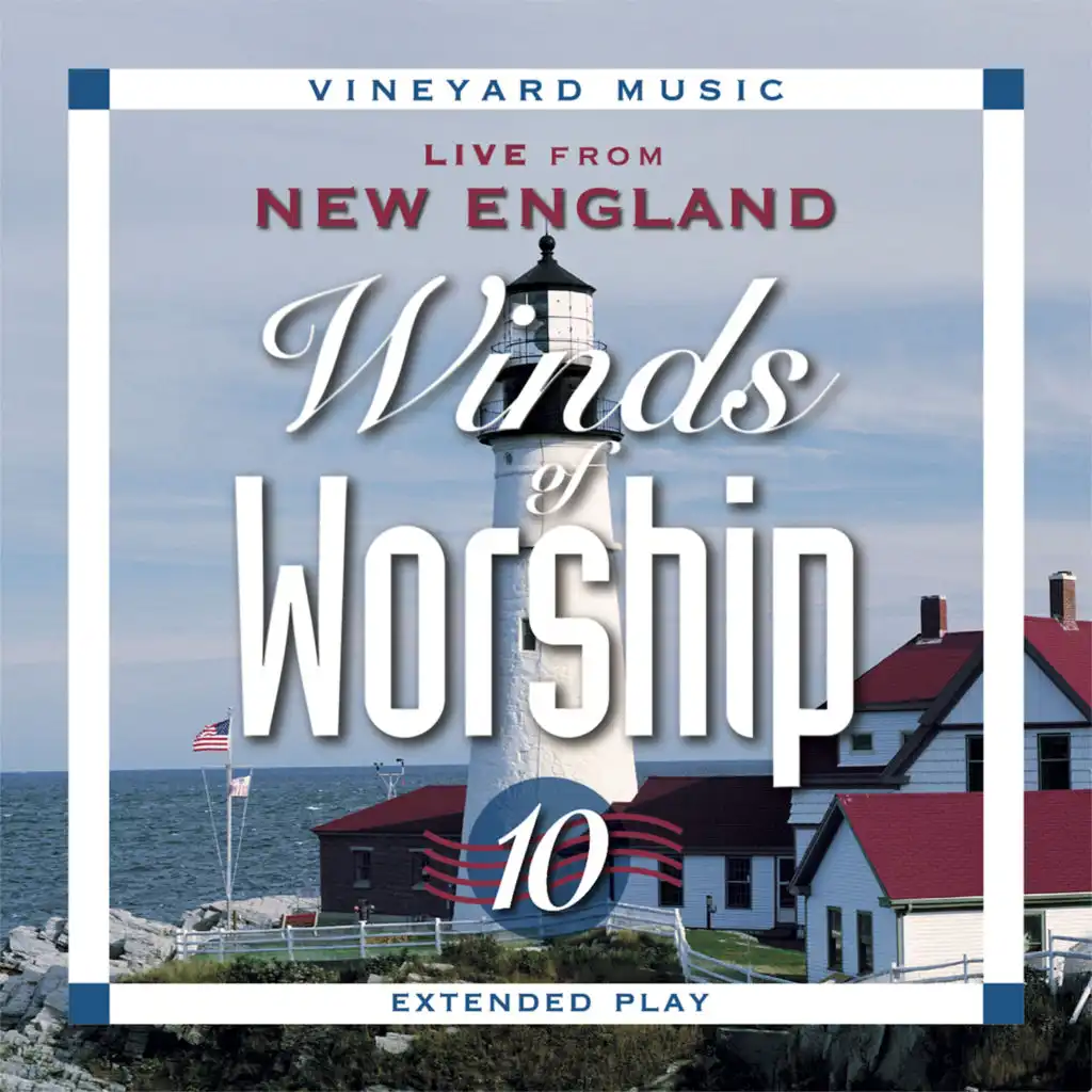 Winds of Worship, Vol. 10 [Live from New England]