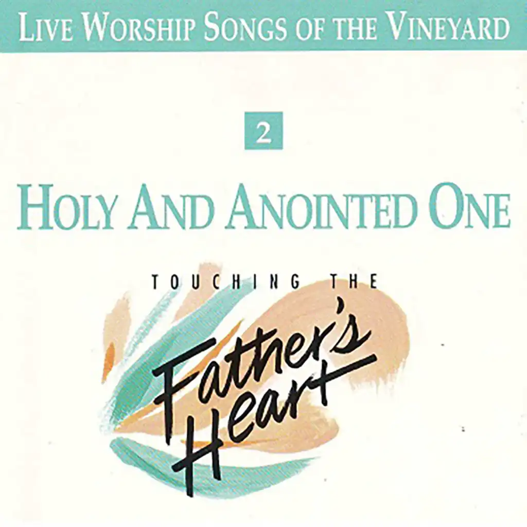 Holy and Anointed One [Live]