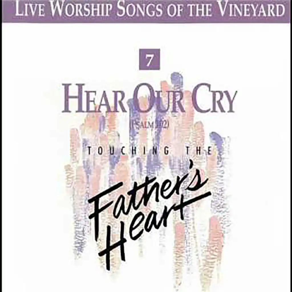 Hear Our Cry, Vol. 7 [Live]