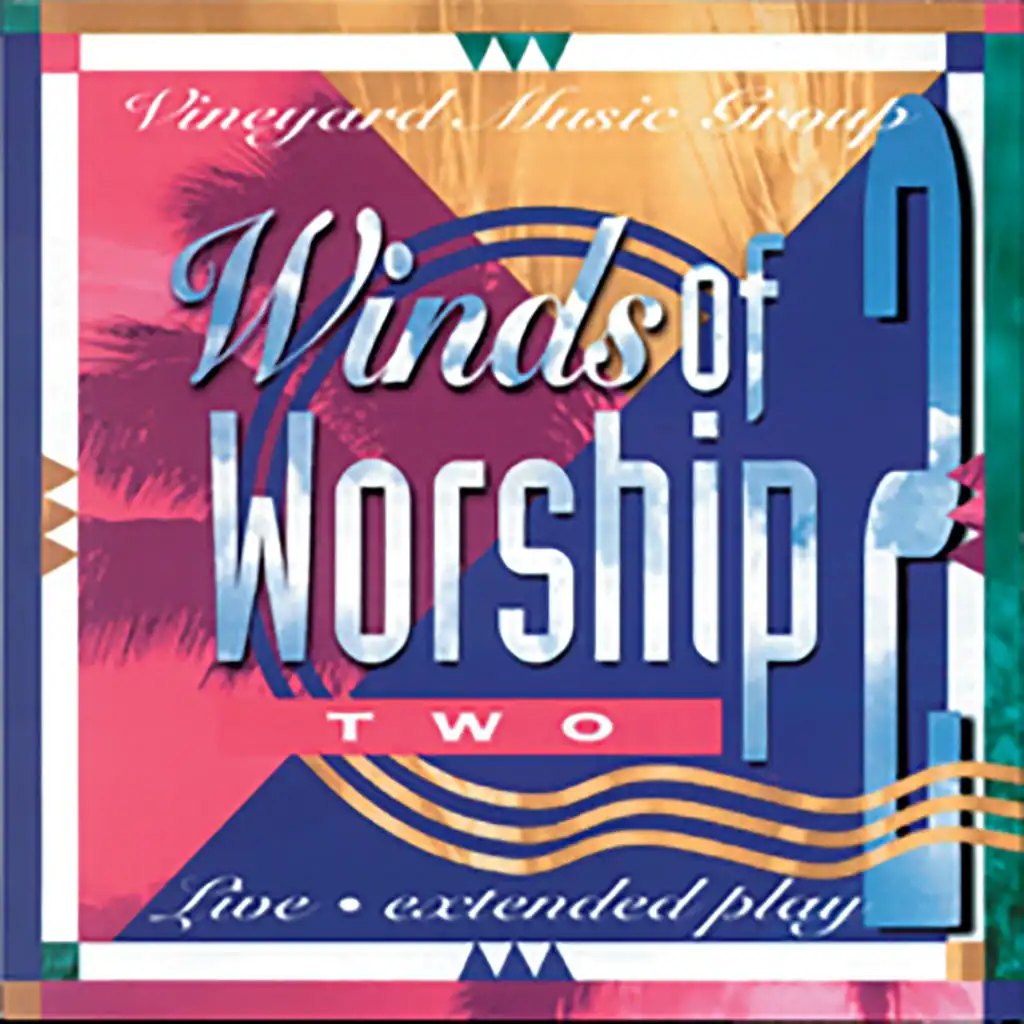 Winds of Worship, Vol. 2 [Live]