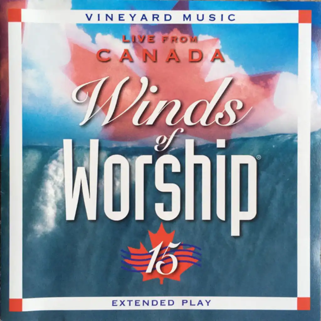 Winds of Worship, Vol. 15 [Live from Canada]