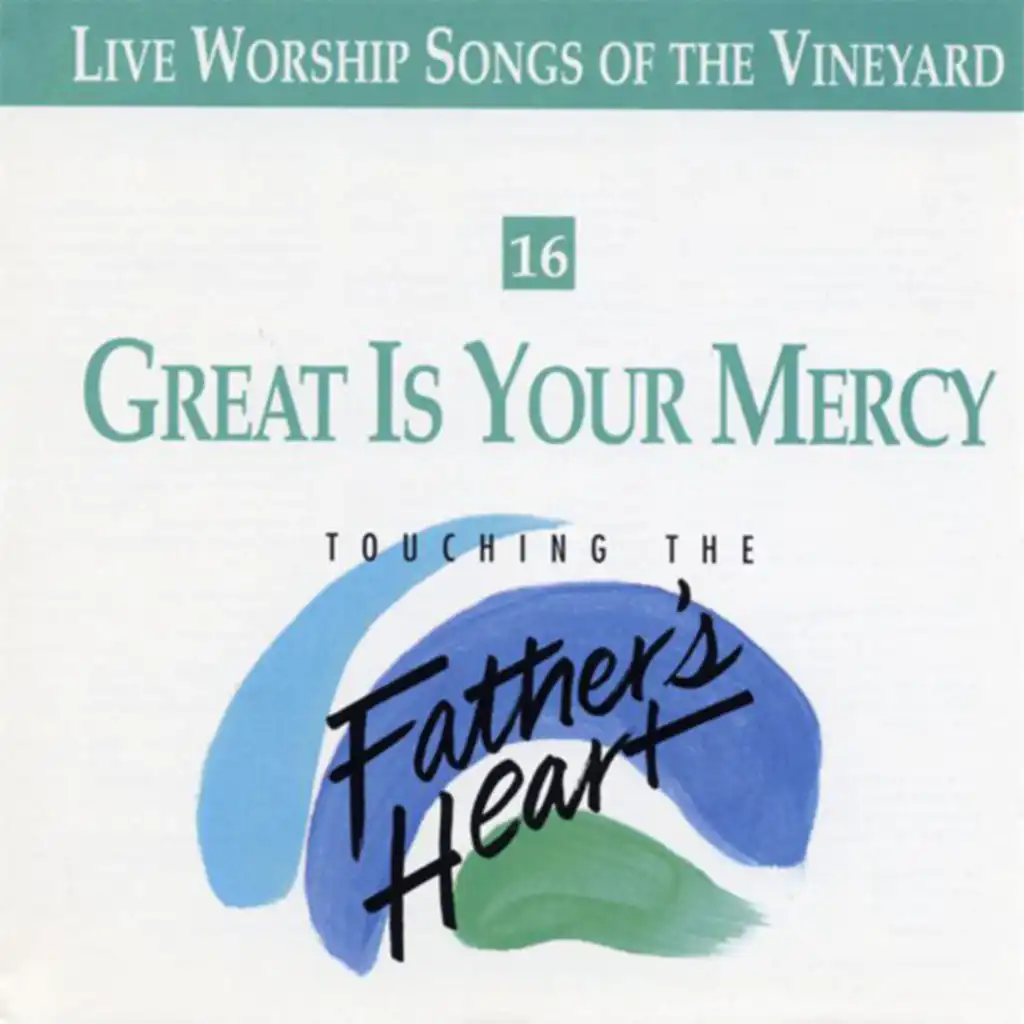 Great is Your Mercy, Vol. 16 [Live]
