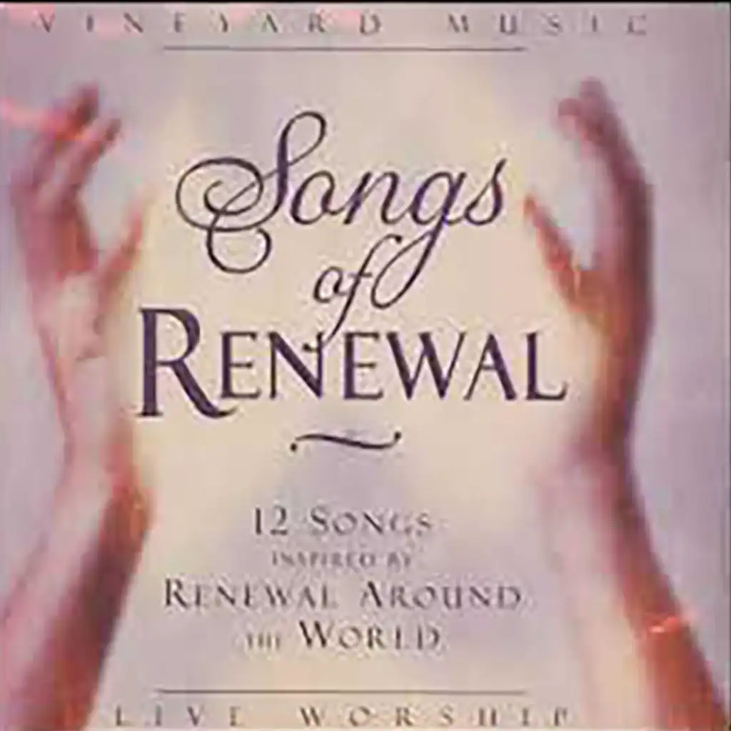 Songs of Renewal (12 Songs Inspired By Renewal Around the World) [Live]